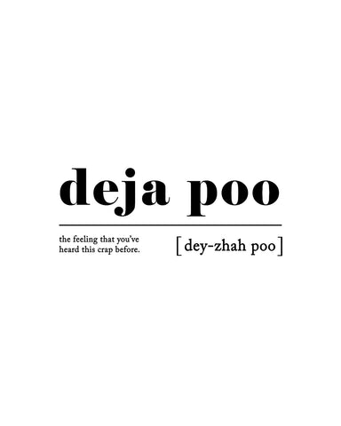 Definition of Deja Poo