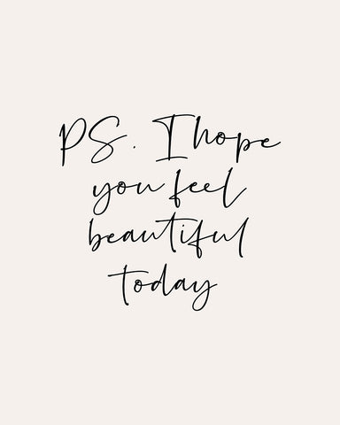 I Hope You Feel Beautiful