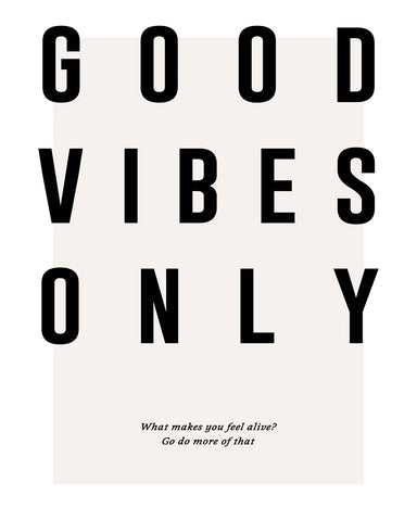 Good Vibes Only No2