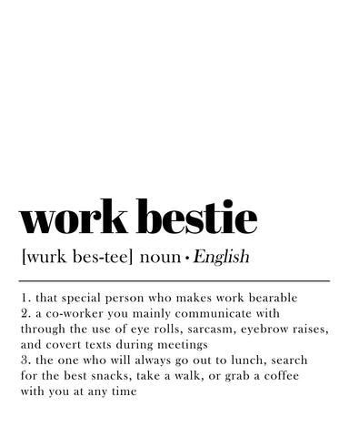 Definition of Work Bestie
