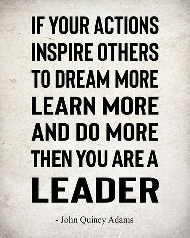 If Your Actions Inspire Others