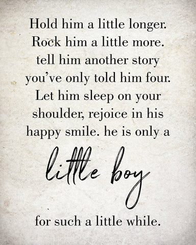 Hold Him a Little Longer