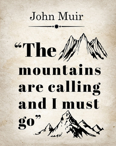 The Mountains Are Calling