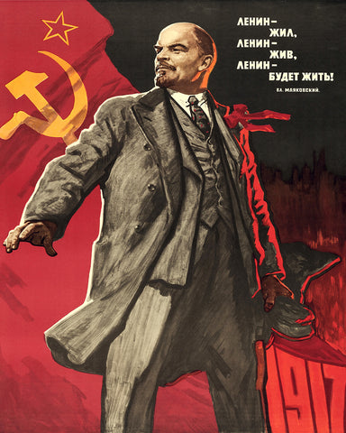 Lenin Lived, Lenin Lives, Lenin Will Live Forever