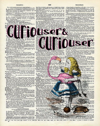 Curiouser & Curiouser