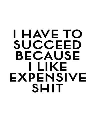 I Have To Succeed