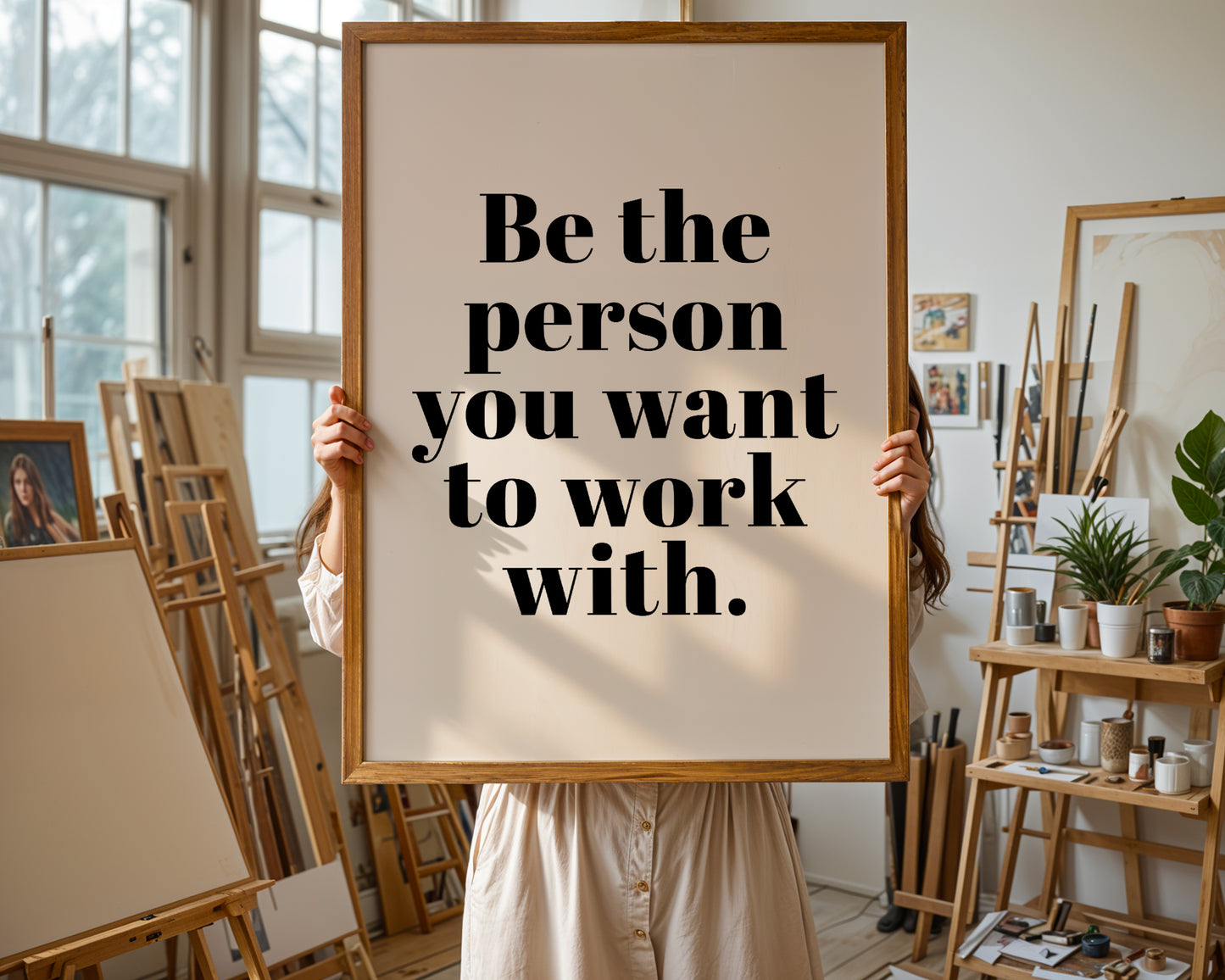 Be The Person You Want To Work With