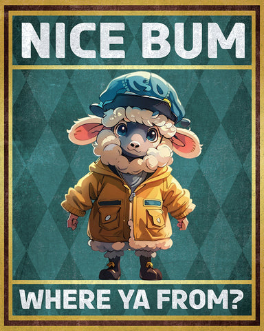 Nice Bum Where Ya From No4