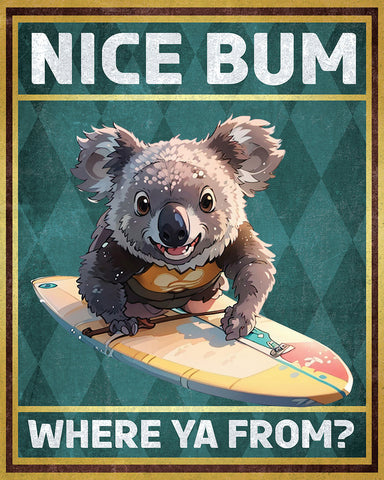 Nice Bum Where Ya From No8