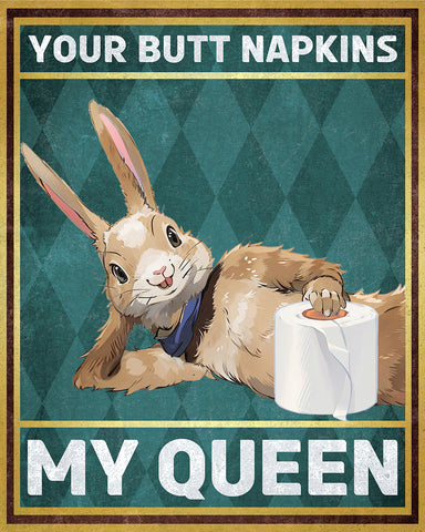 Your Butt Napkins My Queen No1