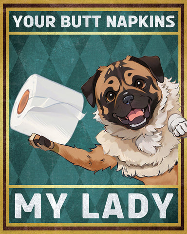 Your Butt Napkins My Lady No1