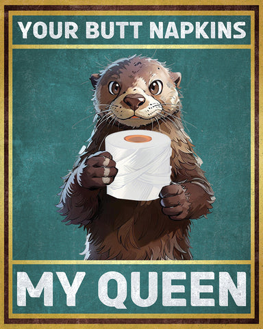 Your Butt Napkins My Queen No3
