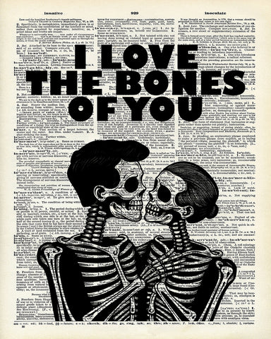 I Love The Bones of You