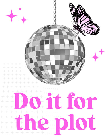 Do It For The Plot No2