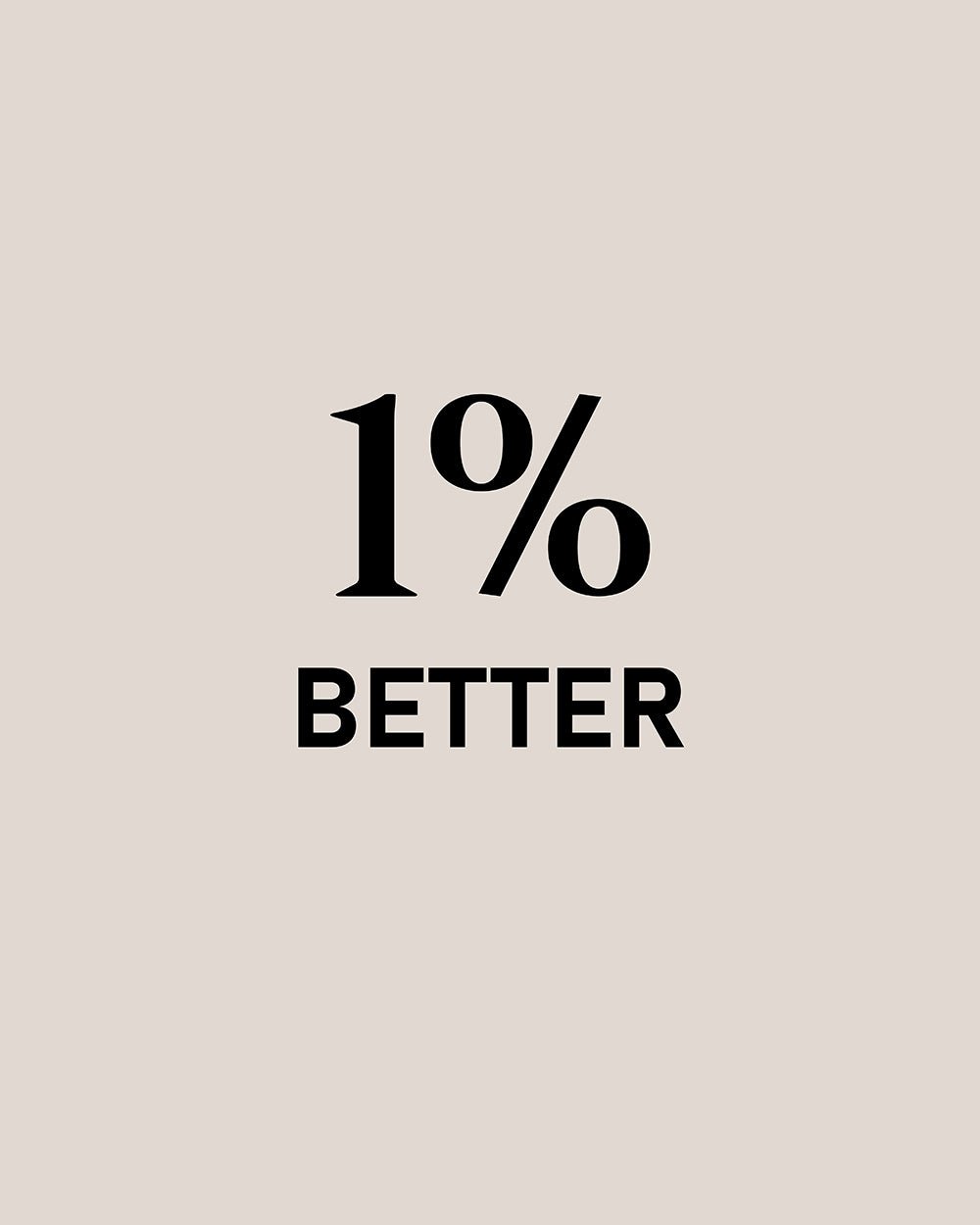 1% Better