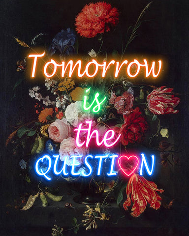 Tomorrow Is The Question