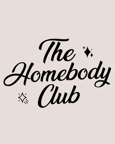 The Homebody Club