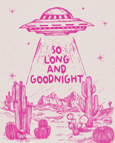 So Long And Goodnight