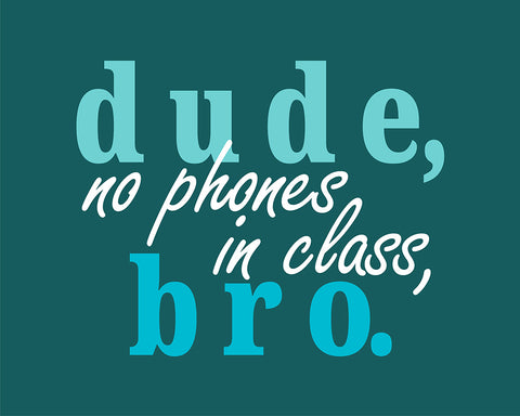 No Phones In Class