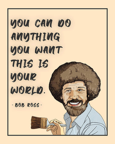 You Can Do Anything You Want