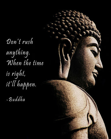Don't Rush Anything