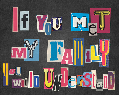If You Met My Family