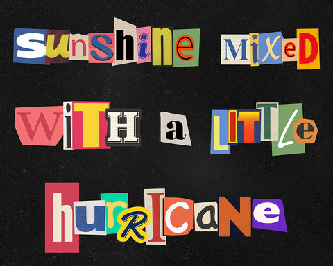 Sunshine Mixed With a Little Hurricane