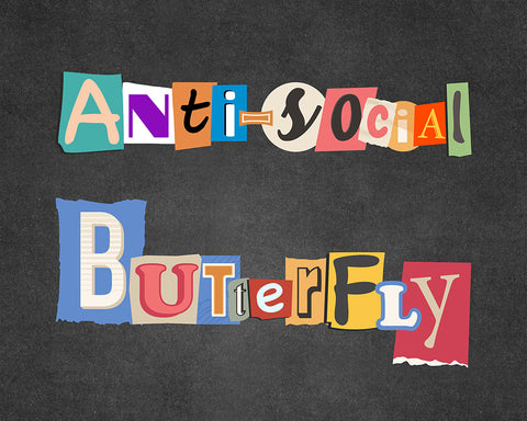 Anti-Social Butterfly