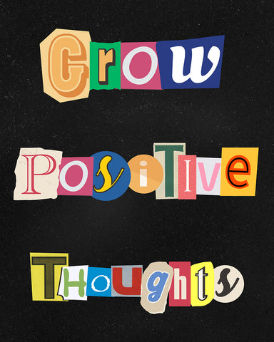 Grow Positive Thoughts No2
