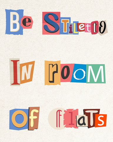 Be A Stiletto