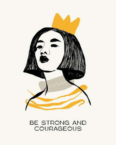 Be Strong and Courageous No2