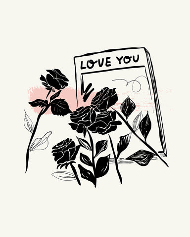 Flowers and Love You