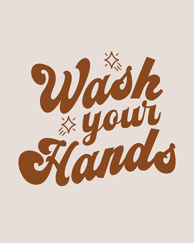 Brown Wash Your Hands