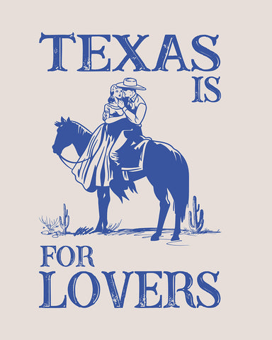 Blue Texas Is For Lovers