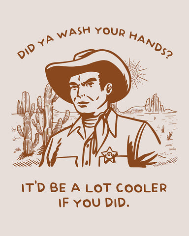 Brown Did Ya Wash Your Hands