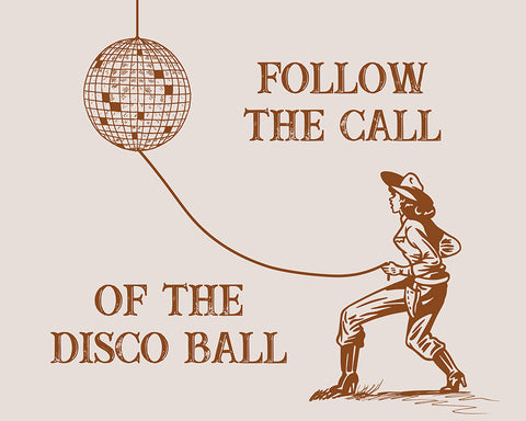 Brown Follow The Call of The Disco Ball