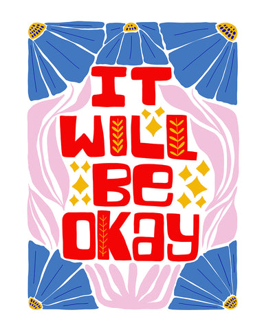 It Will Be Okay