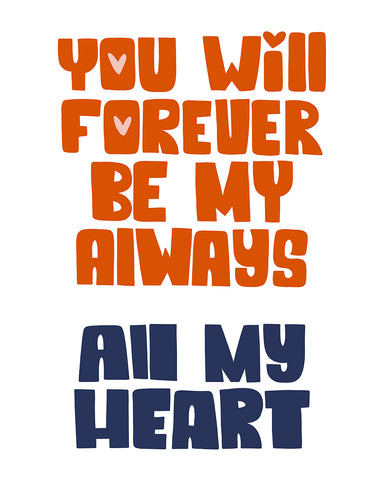 Forever Be My Always