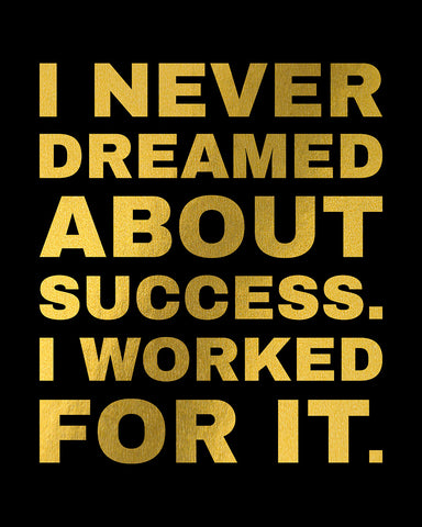 I Worked For It No2