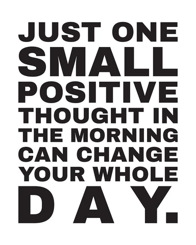 One Small Positive Thought No3