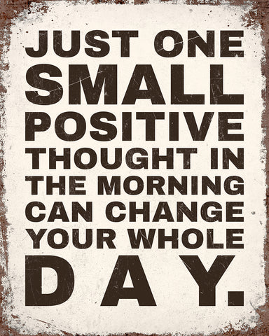 One Small Positive Thought No4