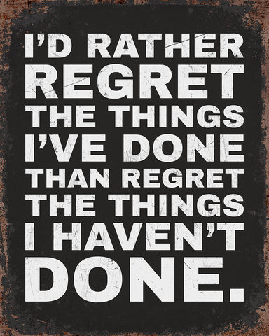 I'd Rather Regret No1