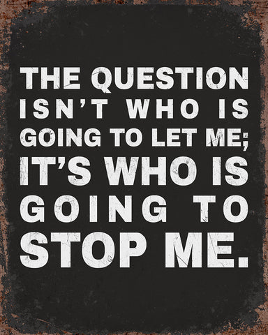 Who Is Going To Stop Me No1
