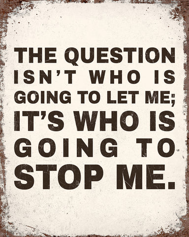 Who Is Going To Stop Me No4
