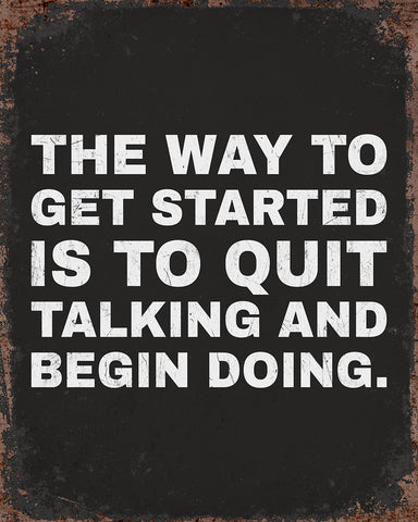 Quit Talking & Begin Doing No1