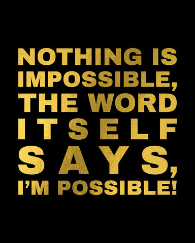 Nothing Is Impossible No2