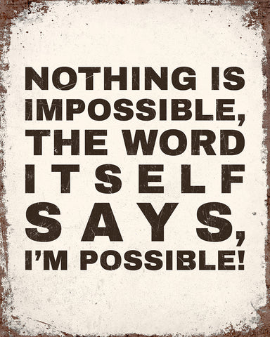 Nothing Is Impossible No4
