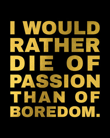 Passion Than of Boredom No2
