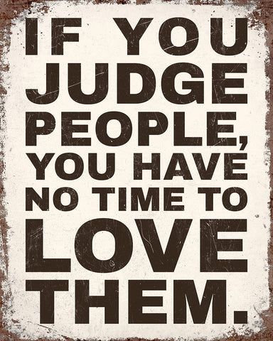 If You Judge People No4