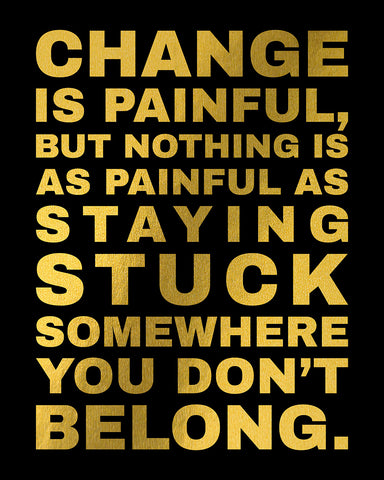 Change Is Painful No2